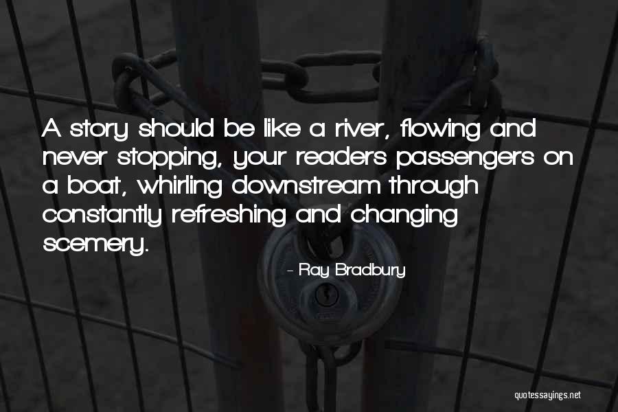 Never Stopping Quotes By Ray Bradbury