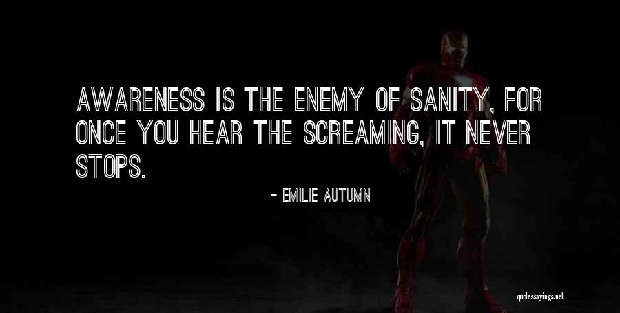 Never Stops Quotes By Emilie Autumn Never Stops Quotes By Emilie Autumn