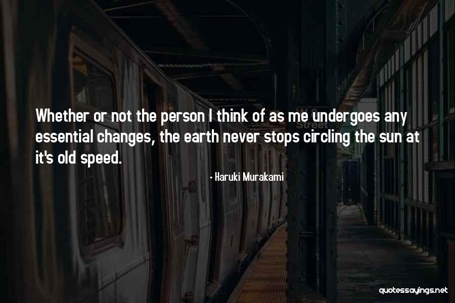Never Stops Quotes By Haruki Murakami Never Stops Quotes By Haruki Murakami