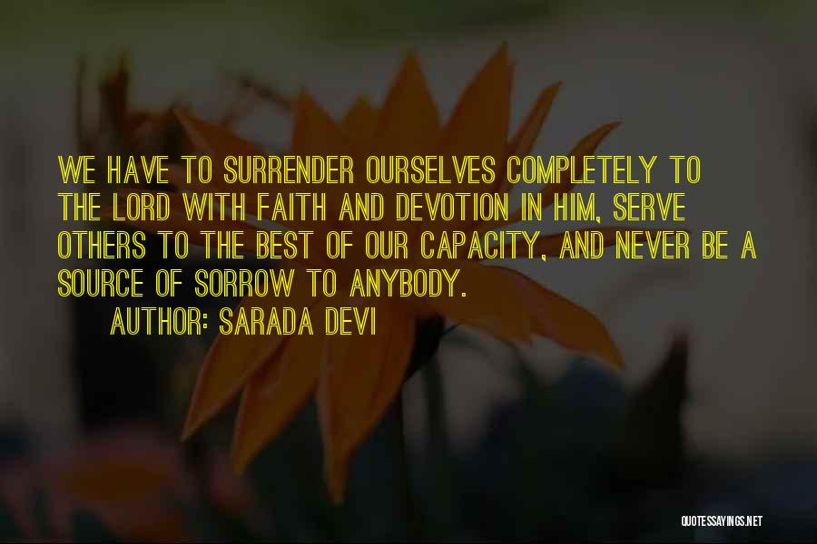 Never Surrender Quotes By Sarada Devi