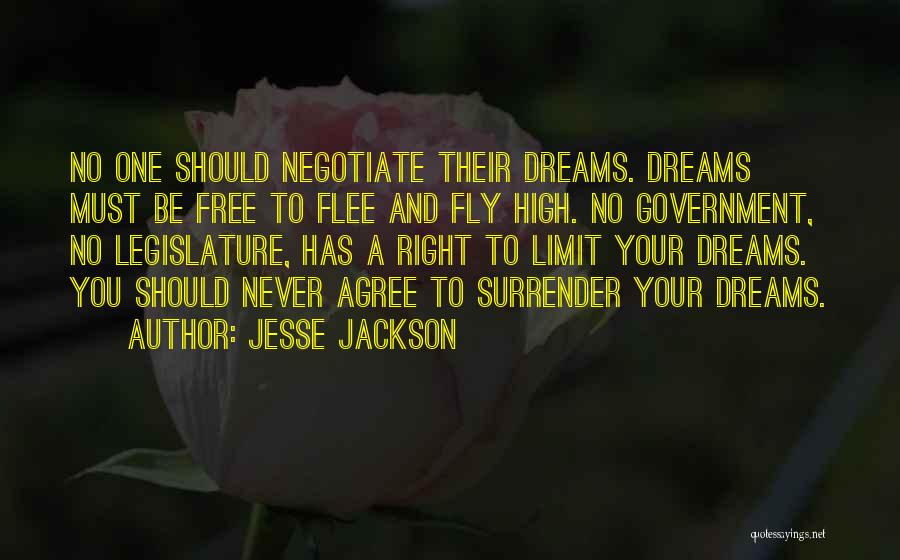 Never Surrender Your Dreams Quotes By Jesse Jackson