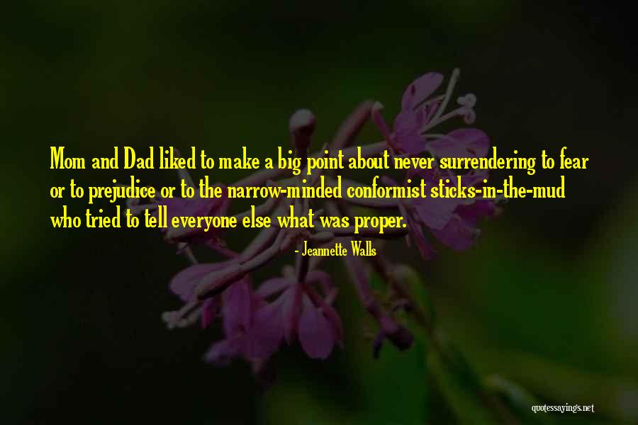Never Surrendering Quotes By Jeannette Walls Never Surrendering Quotes By Jeannette Walls