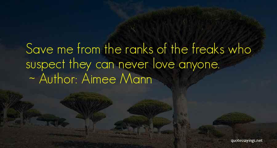Never Suspect Quotes By Aimee Mann
