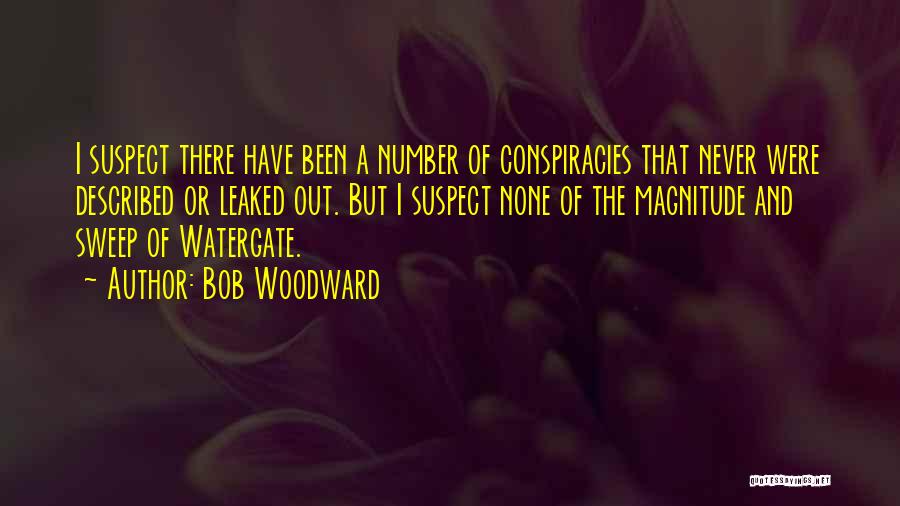 Never Suspect Quotes By Bob Woodward