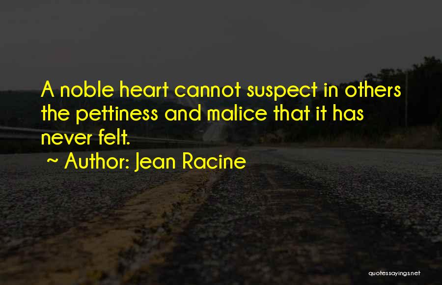 Never Suspect Quotes By Jean Racine