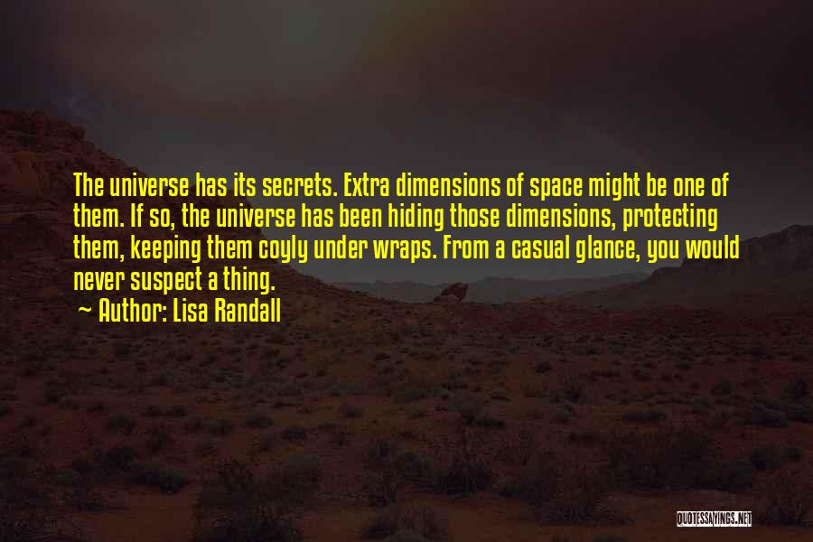 Never Suspect Quotes By Lisa Randall