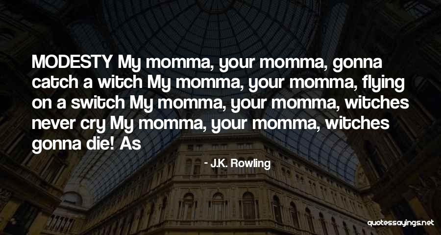 Never Switch Quotes By J.K. Rowling Never Switch Quotes By J.K. Rowling