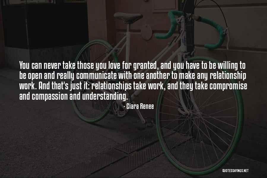 Never Take Her Granted Quotes By Ciara Renee Never Take Her Granted Quotes By Ciara Renee