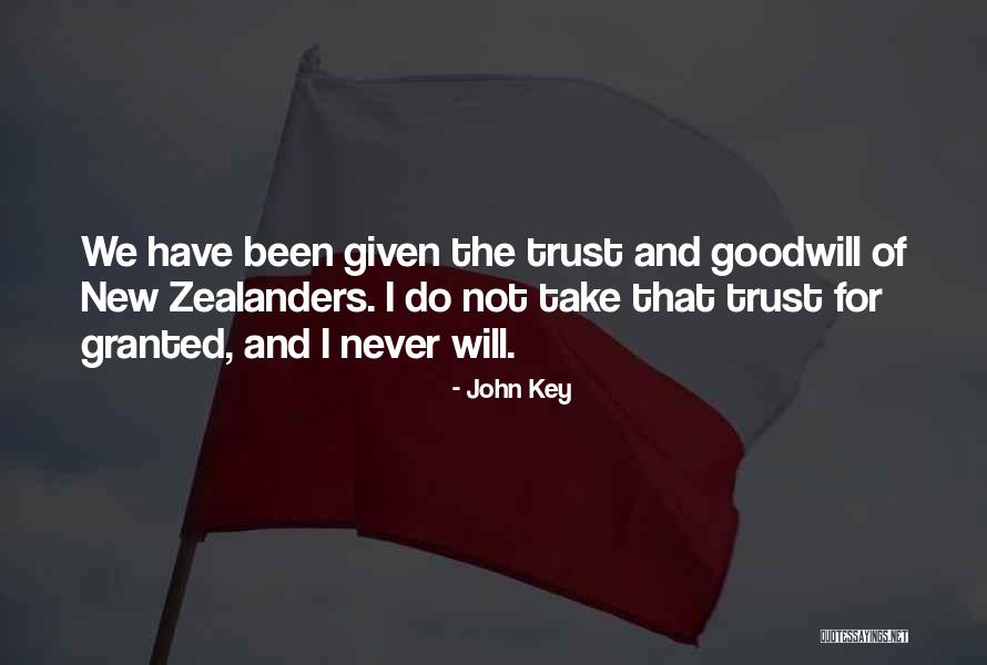 Never Take Her Granted Quotes By John Key Never Take Her Granted Quotes By John Key