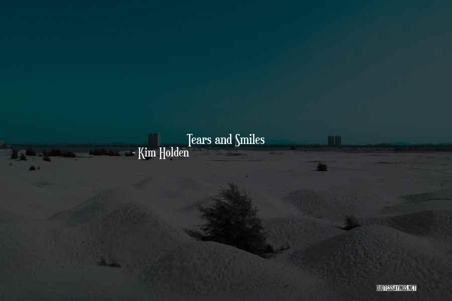Never Take Her Granted Quotes By Kim Holden Never Take Her Granted Quotes By Kim Holden