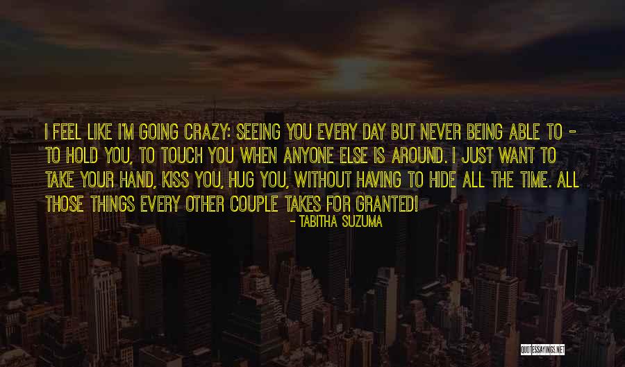 Never Take Her Granted Quotes By Tabitha Suzuma Never Take Her Granted Quotes By Tabitha Suzuma