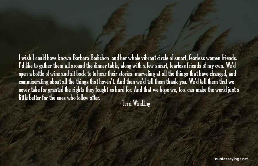 Never Take Her Granted Quotes By Terri Windling Never Take Her Granted Quotes By Terri Windling