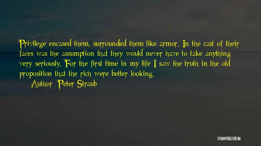 Never Take Life Too Seriously Quotes By Peter Straub