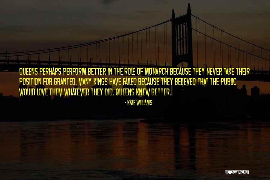 Never Take Someone Granted Quotes By Kate Williams Never Take Someone Granted Quotes By Kate Williams