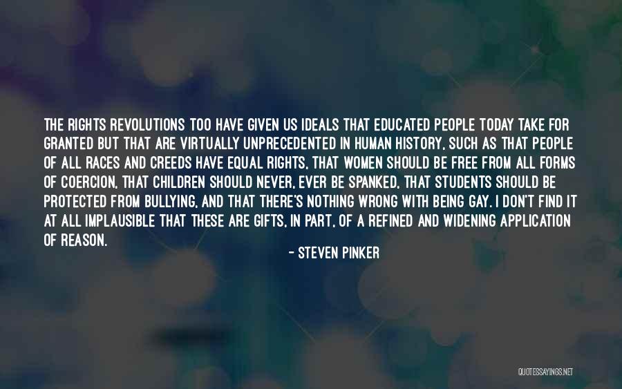 Never Take Today For Granted Quotes By Steven Pinker