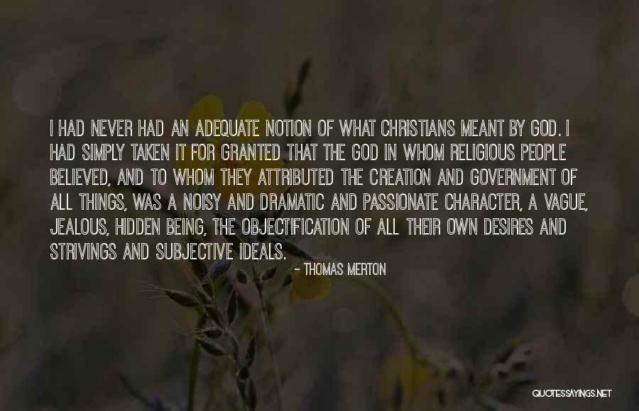 Never Taken For Granted Quotes By Thomas Merton