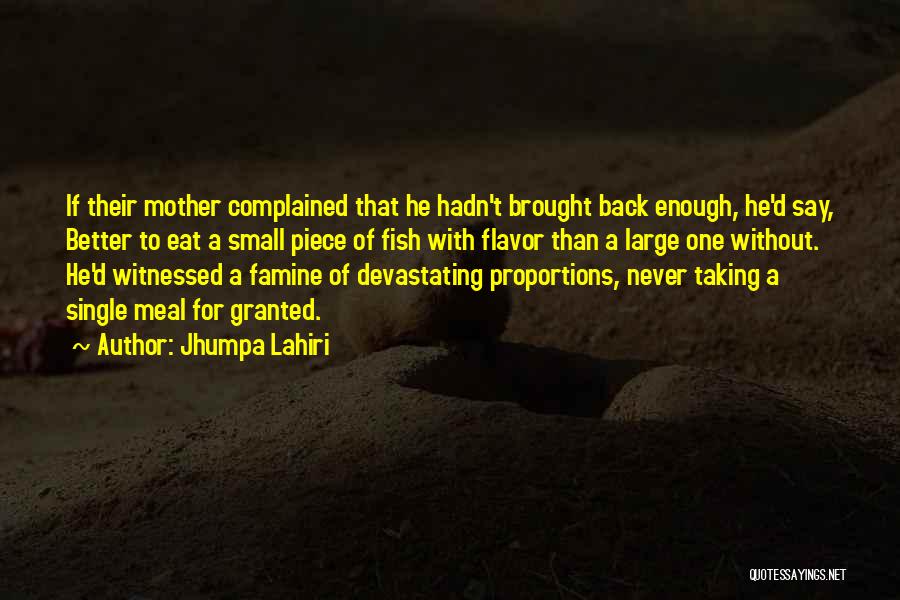 Never Taking Someone For Granted Quotes By Jhumpa Lahiri