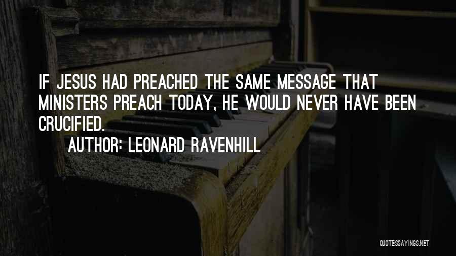 Never The Same Quotes By Leonard Ravenhill