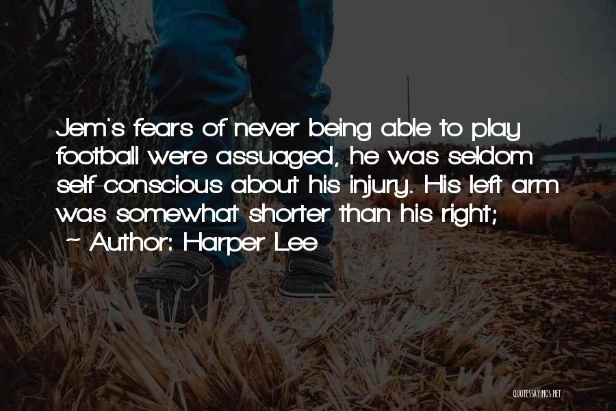 Never Think Less Of Yourself Quotes By Harper Lee
