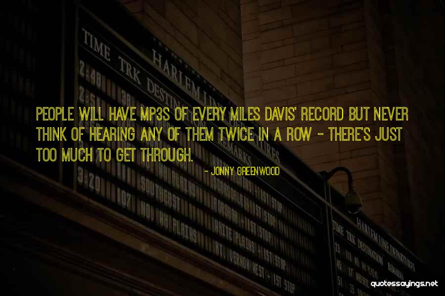 Never Think Twice Quotes By Jonny Greenwood Never Think Twice Quotes By Jonny Greenwood