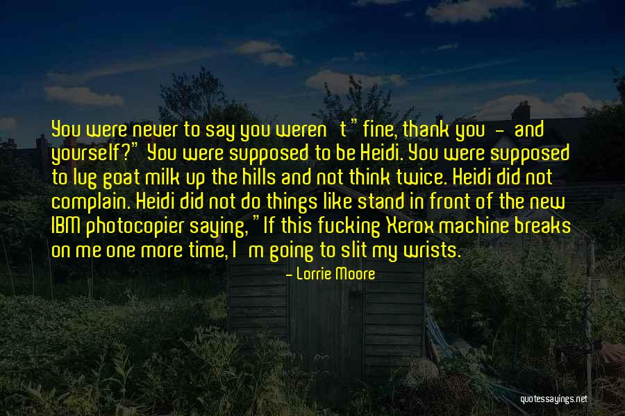 Never Think Twice Quotes By Lorrie Moore Never Think Twice Quotes By Lorrie Moore