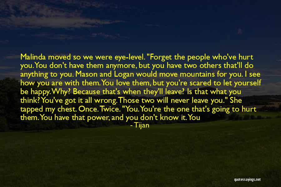 Never Think Twice Quotes By Tijan Never Think Twice Quotes By Tijan
