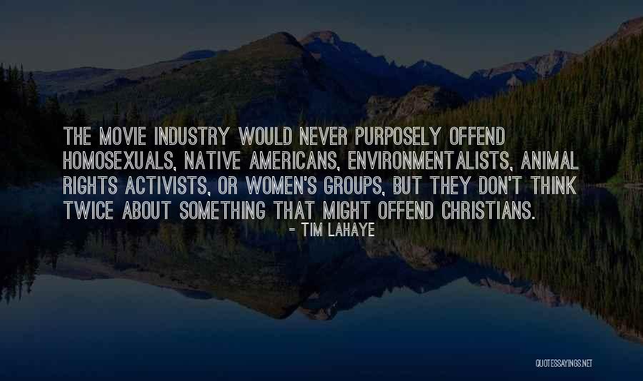 Never Think Twice Quotes By Tim LaHaye Never Think Twice Quotes By Tim LaHaye