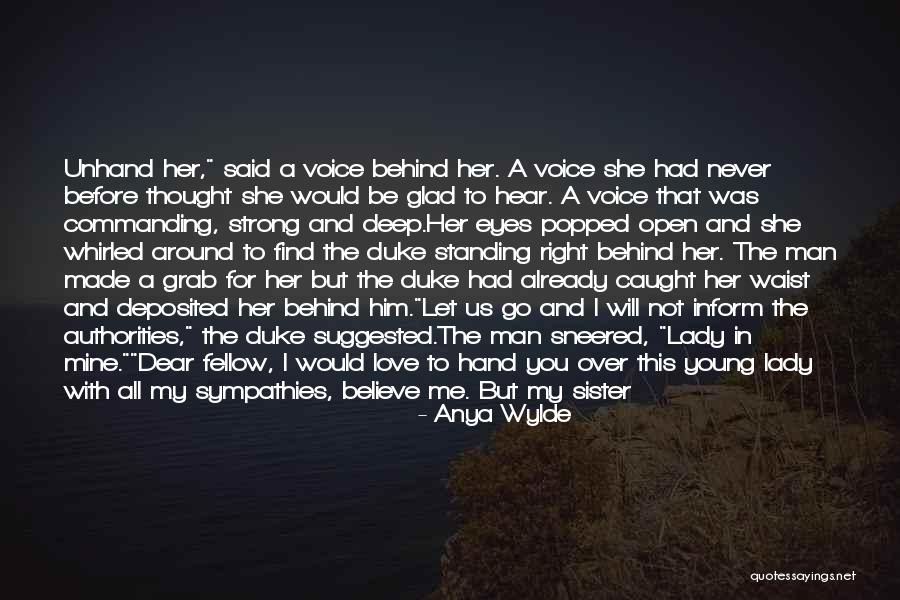 Never Thought I Would Love You Quotes By Anya Wylde Never Thought I Would Love You Quotes By Anya Wylde