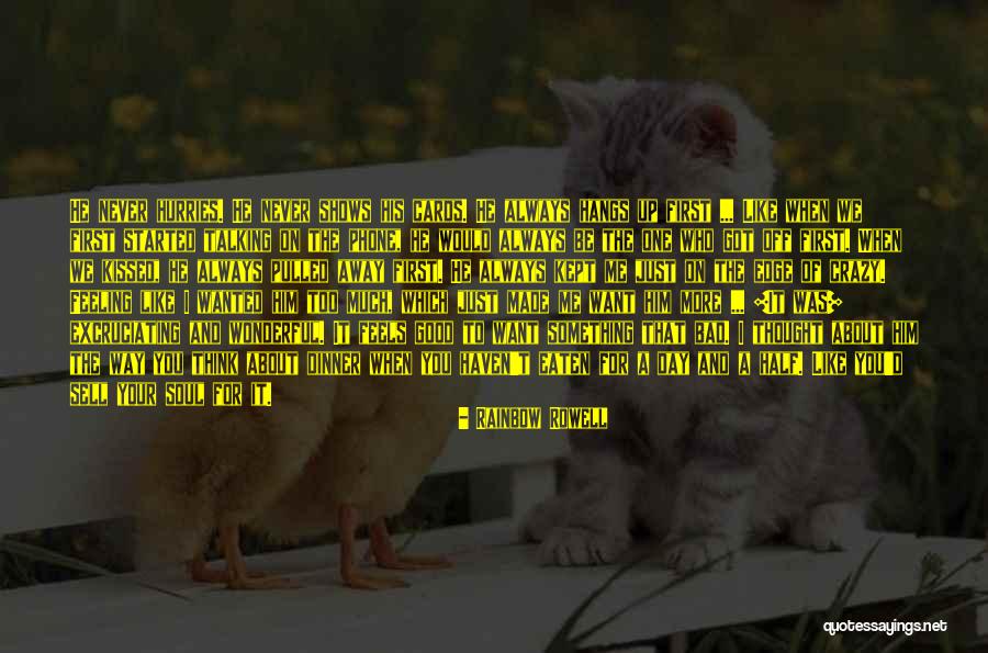 Never Thought I Would Love You Quotes By Rainbow Rowell Never Thought I Would Love You Quotes By Rainbow Rowell