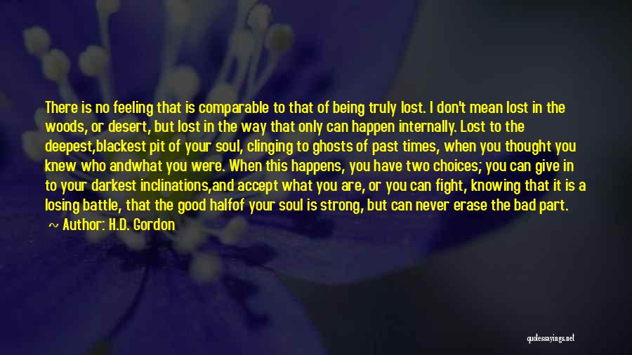 Never Thought This Would Happen To Me Quotes By H.D. Gordon
