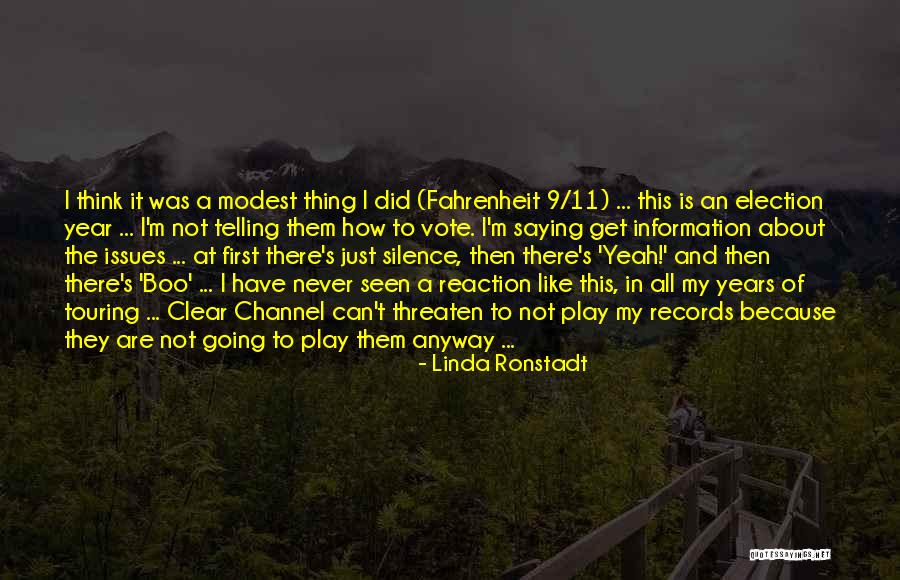 Never Threaten Quotes By Linda Ronstadt Never Threaten Quotes By Linda Ronstadt