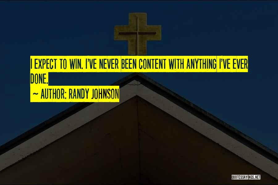 Never To Expect Quotes By Randy Johnson