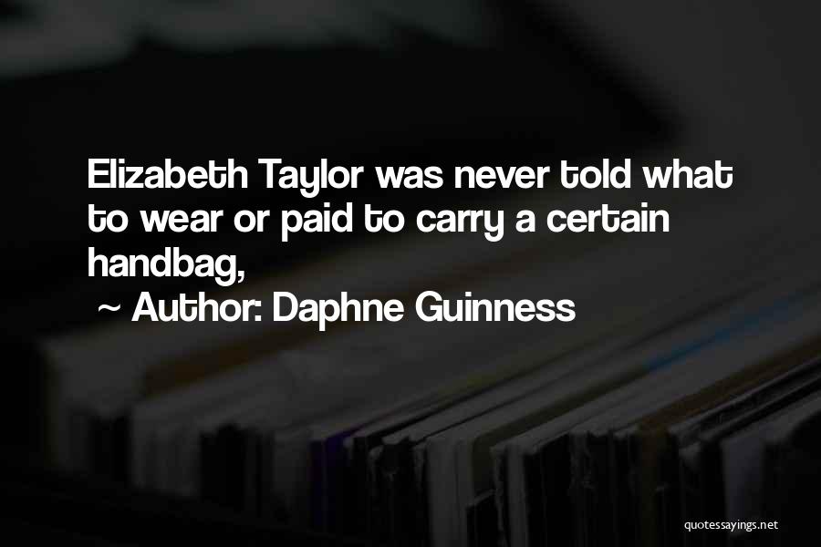 Never Told Quotes By Daphne Guinness