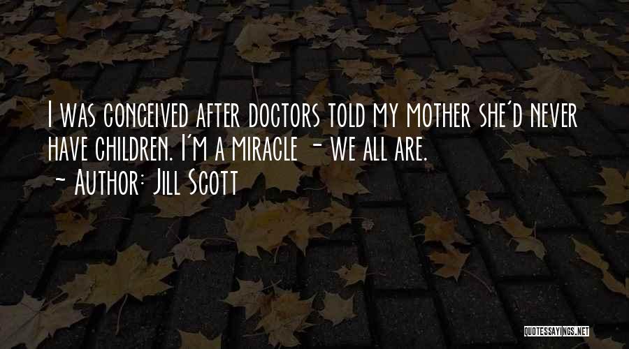 Never Told Quotes By Jill Scott