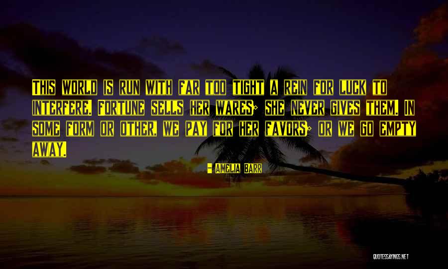 Never Too Far Away Quotes By Amelia Barr Never Too Far Away Quotes By Amelia Barr