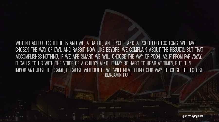 Never Too Far Away Quotes By Benjamin Hoff Never Too Far Away Quotes By Benjamin Hoff