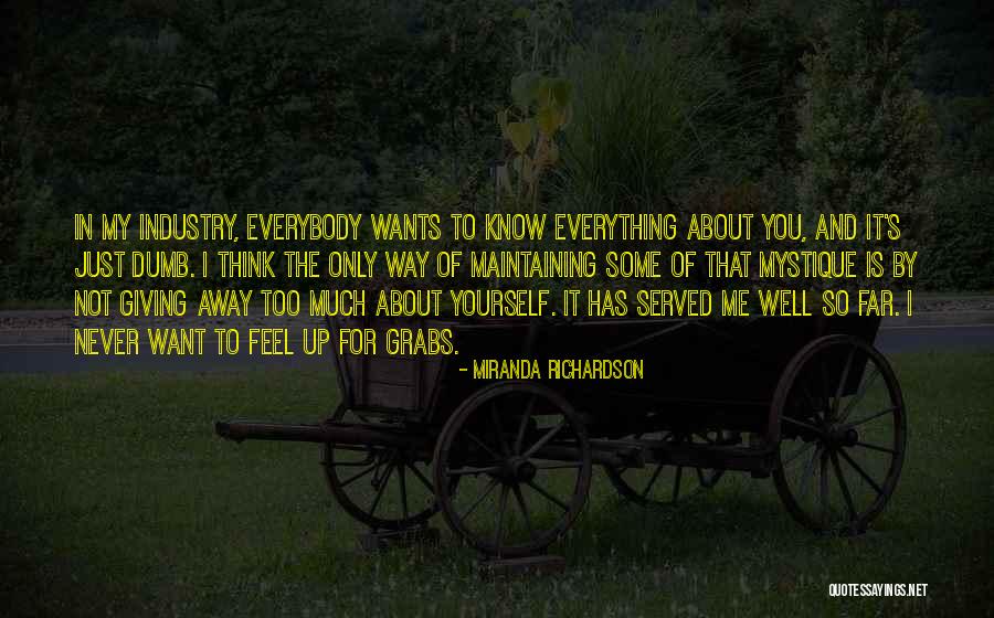 Never Too Far Away Quotes By Miranda Richardson Never Too Far Away Quotes By Miranda Richardson