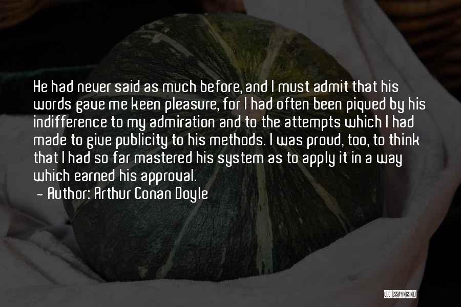 Never Too Far Quotes By Arthur Conan Doyle