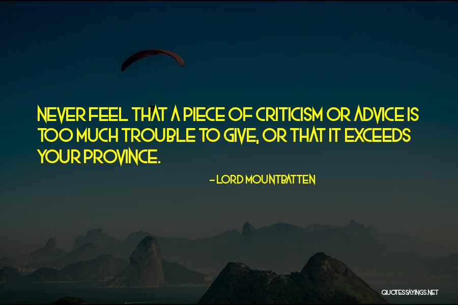 Never Too Much Quotes By Lord Mountbatten Never Too Much Quotes By Lord Mountbatten