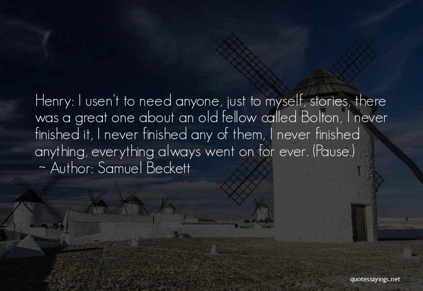 Never Too Old To Play Quotes By Samuel Beckett