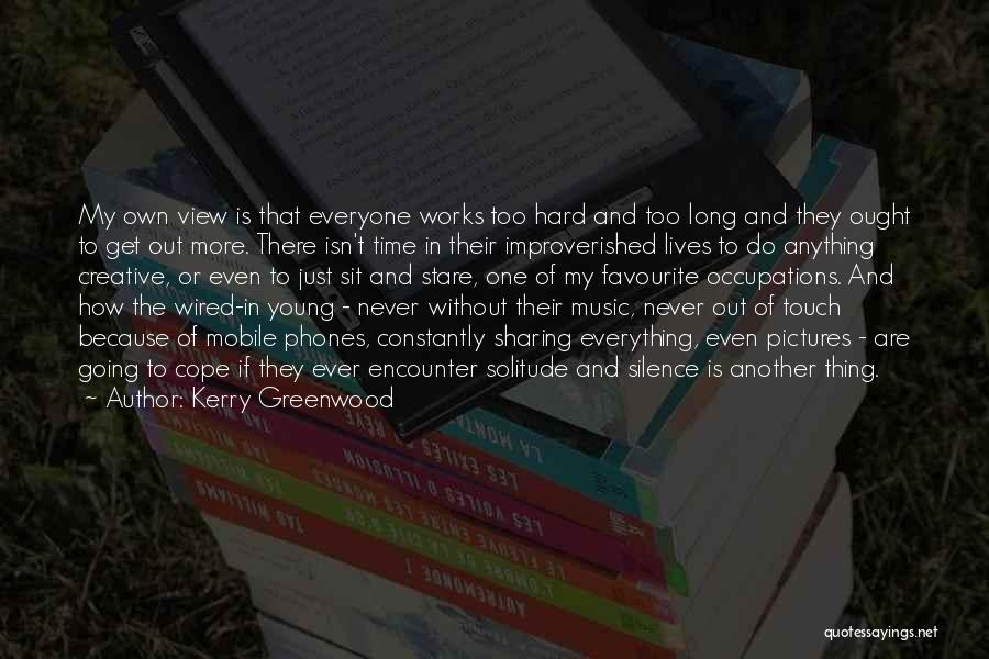 Never Too Young Quotes By Kerry Greenwood
