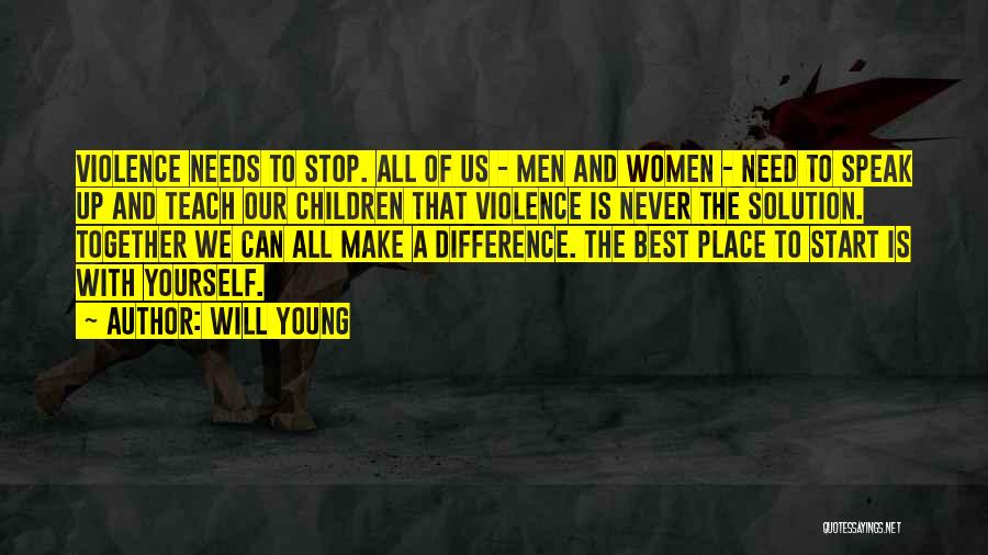 Never Too Young To Make A Difference Quotes By Will Young