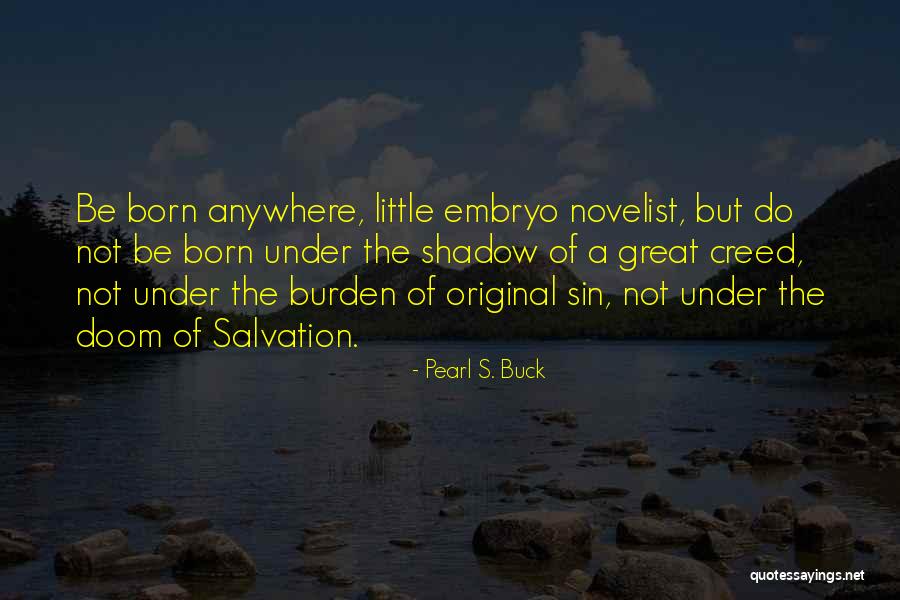Never Trust A Girl Quotes By Pearl S. Buck Never Trust A Girl Quotes By Pearl S. Buck