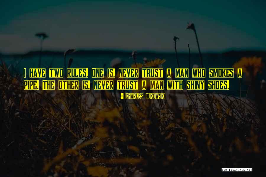 Never Trust A Man Quotes By Charles Bukowski Never Trust A Man Quotes By Charles Bukowski