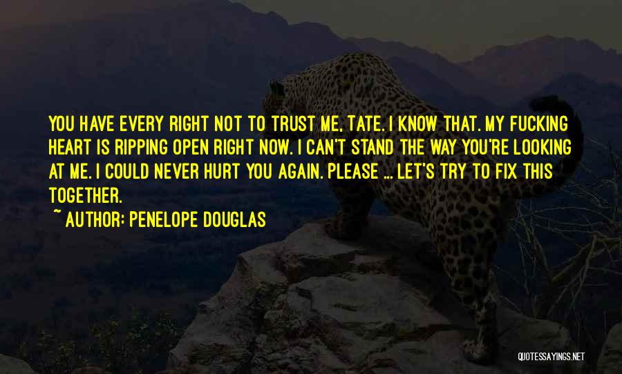 Never Trust Again Quotes By Penelope Douglas