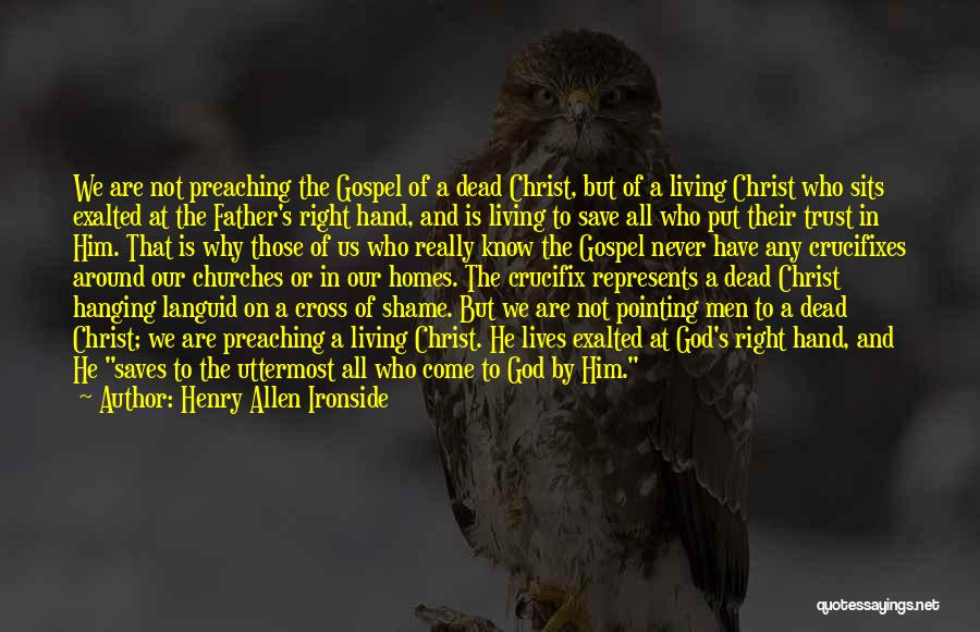 Never Trust God Quotes By Henry Allen Ironside