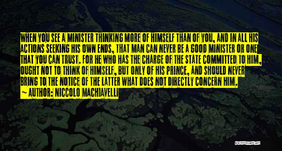 Never Trust Man Quotes By Niccolo Machiavelli