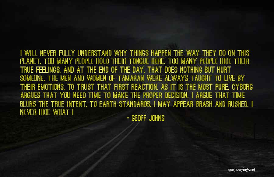 Never Trust Someone Quotes By Geoff Johns Never Trust Someone Quotes By Geoff Johns