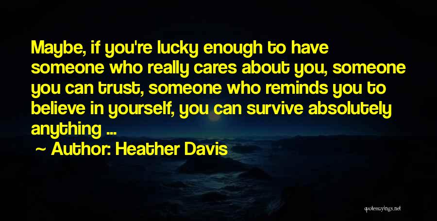 Never Trust Someone Quotes By Heather Davis