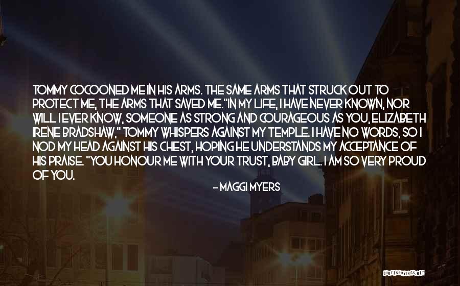Never Trust Someone Quotes By Maggi Myers Never Trust Someone Quotes By Maggi Myers
